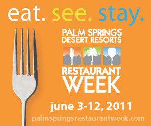 Palm Springs Restaurant Week, 2011